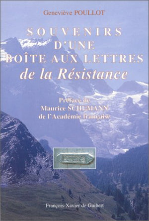 Souvenirs d'une boîte aux lettres de la Résistance