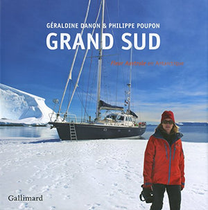 Grand Sud: Fleur Australe en Antarctique