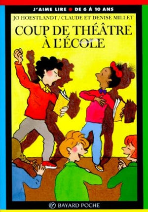 Coup de théâtre à l'école