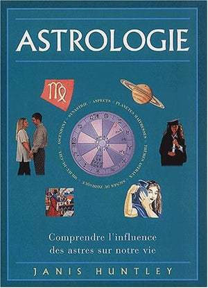 Astrologie Comprendre l influence des astres sur notre vie