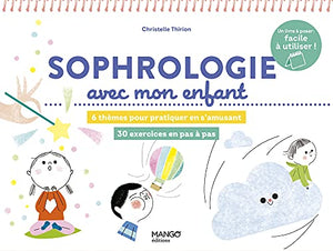 Sophrologie avec mon enfant