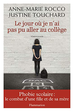 Le jour où je n'ai pas pu aller au collège