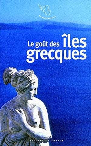 Le goût des îles grecques