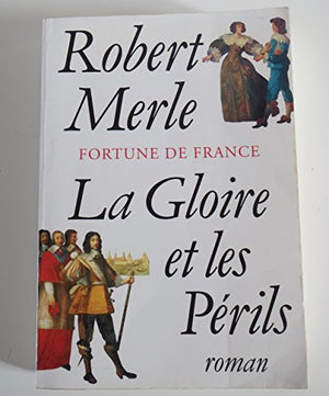 La Gloire et les périls