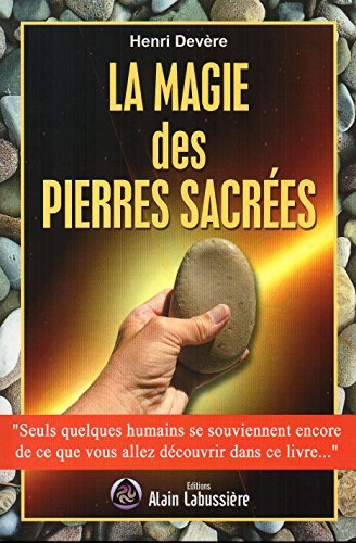 La magie des pierres sacrées