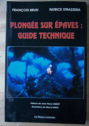 Plongée sur épaves : Guide technique