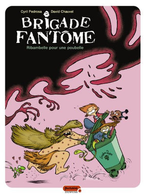 Brigade fantôme - Tome 1