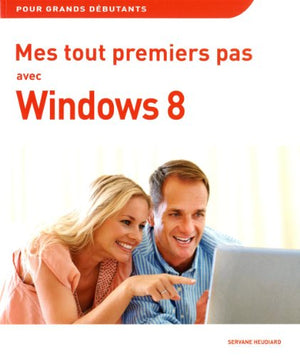 Mes tout premiers pas avec Windows 8