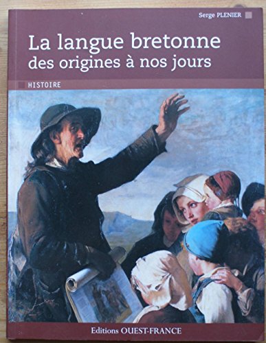 La langue bretonne des origines à nos jours