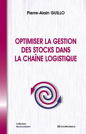 Optimiser la gestion des stocks dans la chaine logistique