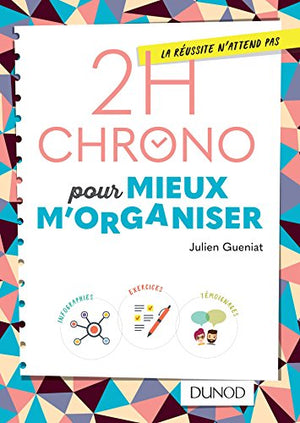 2h chrono pour mieux m'organiser