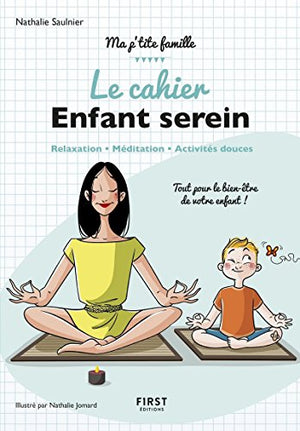 Le cahier Enfant serein