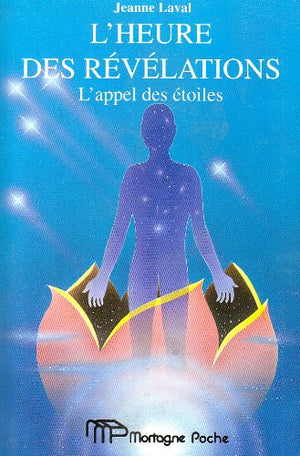 L'appel des étoiles, tome 1 : L'heure des révélations