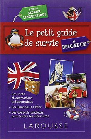 Le petit guide de survie au Royaume-Uni