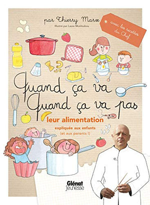 Quand ça va quand ça va pas - leur alimentation