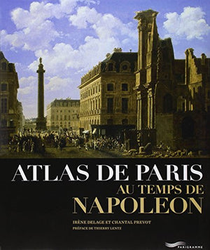 Atlas de Paris au temps de Napoléon