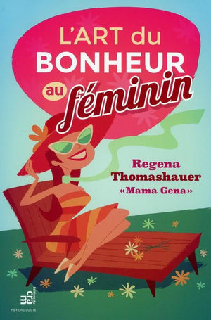 L'Art du bonheur au féminin