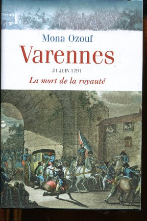 Varennes : 21 juin 1791