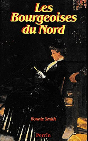 Les bourgeoises du Nord, 1850-1914