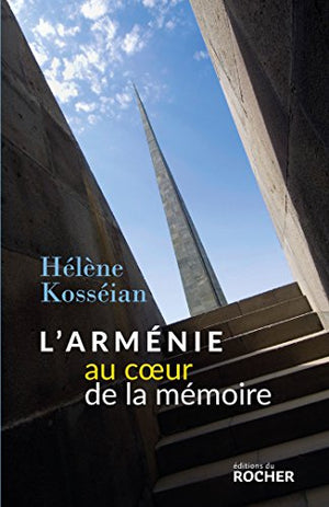 L'Arménie au cœur de la mémoire