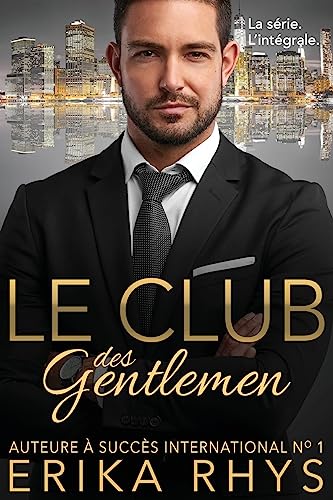 Le Club des gentlemen: l'intégrale: une série romance milliardaire