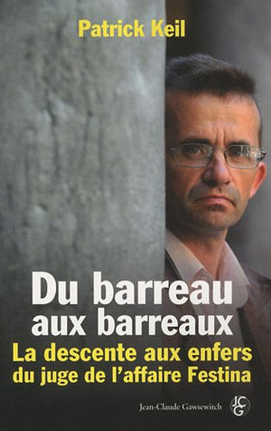 Du barreau aux barreaux