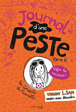 Journal d'une peste, tome 6: Enfin les vacances !