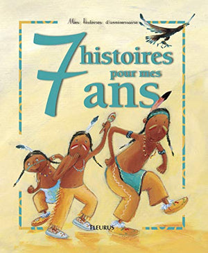 7 histoires pour mes 7 ans