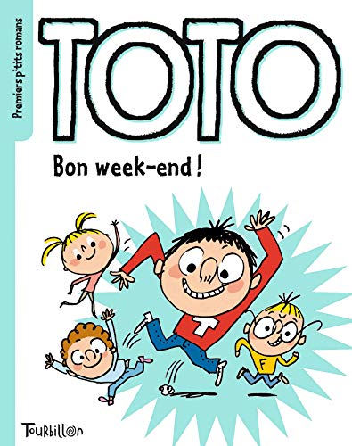 Bon week-end, Toto