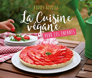 La cuisine végane pour les enfants