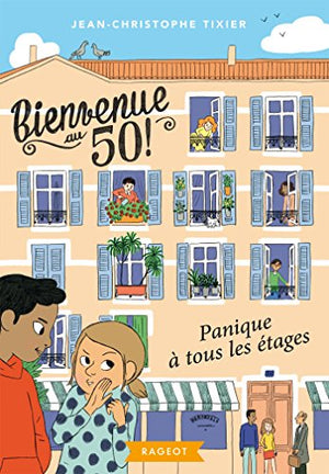 Bienvenue au 50 : Panique à tous les étages