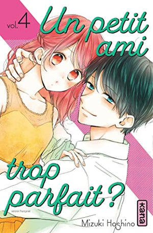 Un petit ami trop parfait ? - Tome 4