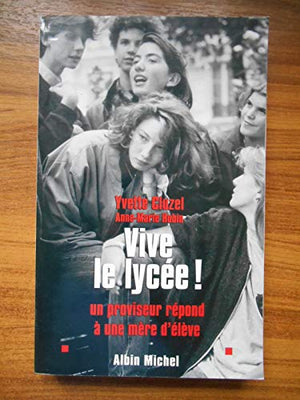 Vive le lycée !