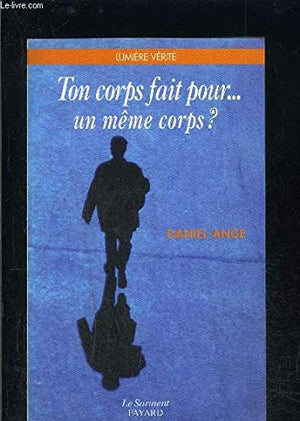 Ton corps fait... pour un même corps ?