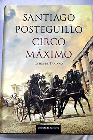 Circo Máximo. La Ira De Trajano