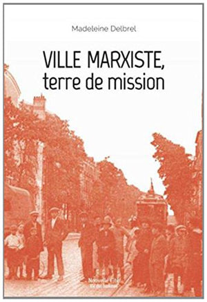 Ville marxiste terre de mission