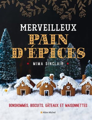 Merveilleux pain d'épices