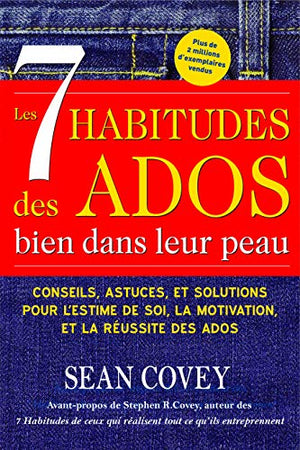 Les 7 habitudes des ados bien dans leur peau