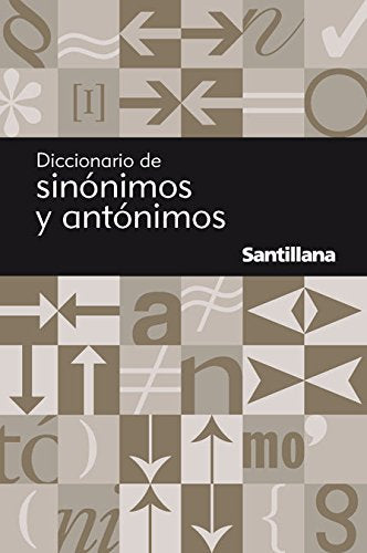 DICCIONARIO DE SINONIMOS Y ANTONIMOS (Dictionaries)