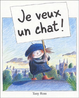 Je veux un chat !