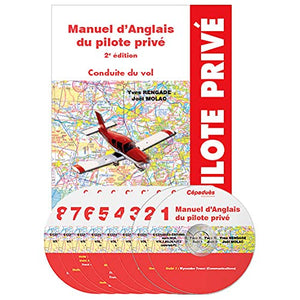 Manuel d'anglais du pilote privé 2e édition - Conduite du vol