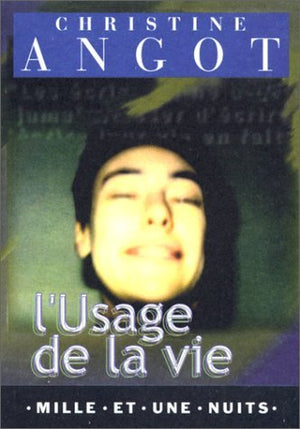 L'usage de la vie