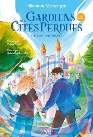 Gardiens des Cités perdues - Le roman graphique - Tome 1