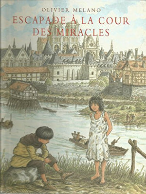 Escapade à la cour des Miracles