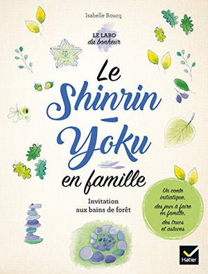 Le Shinrin-yoku en famille