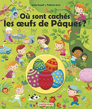 Où sont cachés les oeufs de Pâques ?