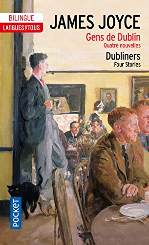 Dubliners - Gens de Dublin: Extracts - Extraits