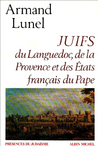 Juifs du Languedoc, de la Provence et des États français du Pape