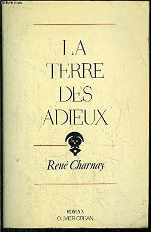 La terre des adieux