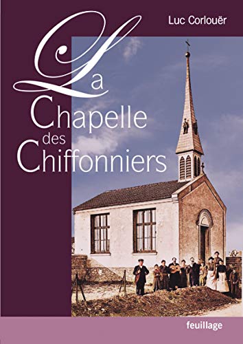 Chapelle des Chiffonniers (la)